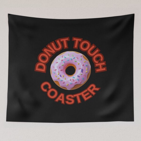Item preview, DONUT Touch My Coaster ! Do not Touch Series designed and sold by Psycho-Crazy.