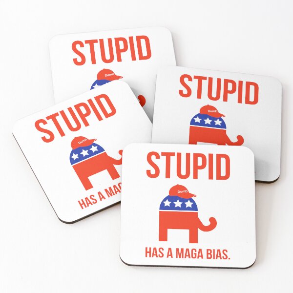 Item preview, Stupid has a MAGA bias designed and sold by Rachel the Artist .