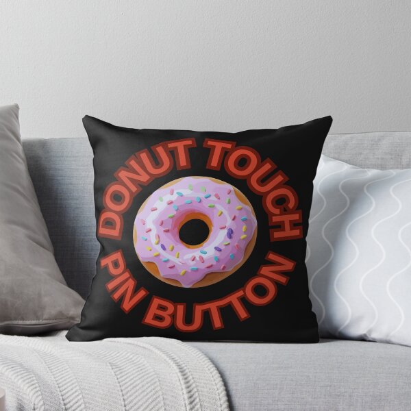 Item preview, DONUT Touch My Pin Button ! Do not Touch Series designed and sold by Psycho-Crazy.