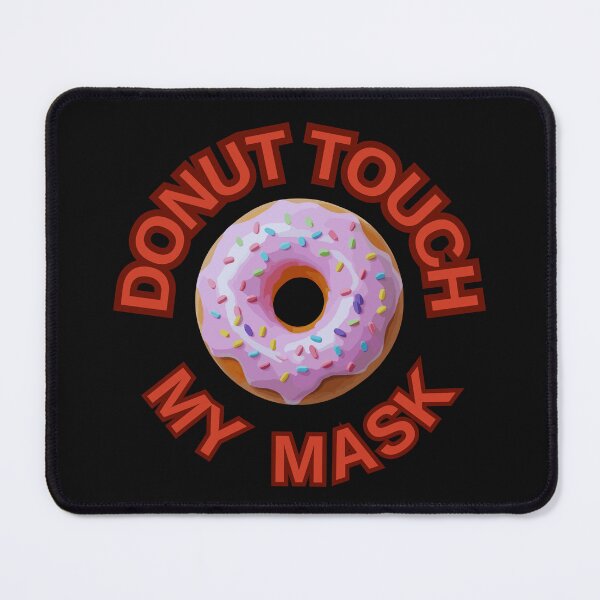 Item preview, DONUT Touch My Mask ! Do not Touch Series designed and sold by Psycho-Crazy.