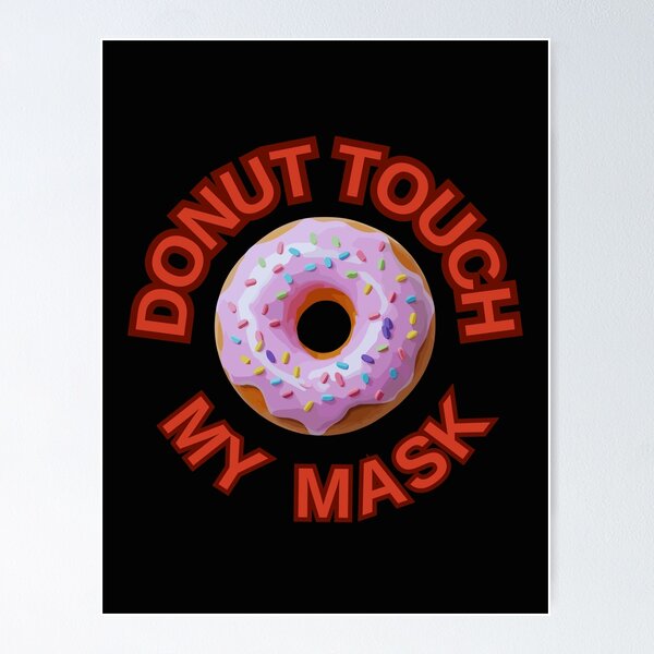 Item preview, DONUT Touch My Mask ! Do not Touch Series designed and sold by Psycho-Crazy.
