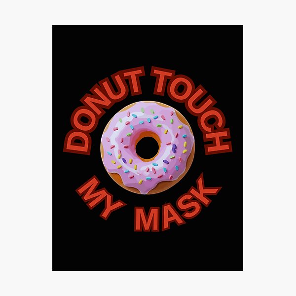 Item preview, DONUT Touch My Mask ! Do not Touch Series designed and sold by Psycho-Crazy.