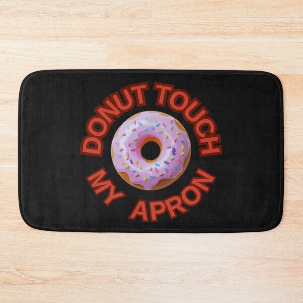 Item preview, DONUT Touch My Apron ! Do not Touch Series designed and sold by Psycho-Crazy.