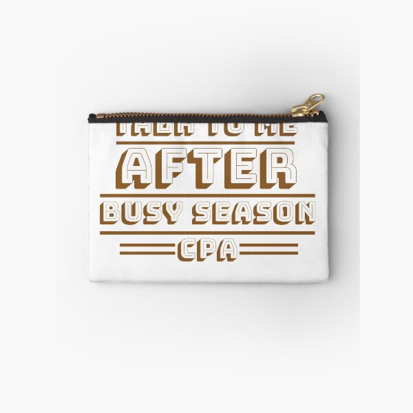 Item preview, Talk To Me After Busy Season CPA Tax Day Shirt  designed and sold by CreativeStrike.