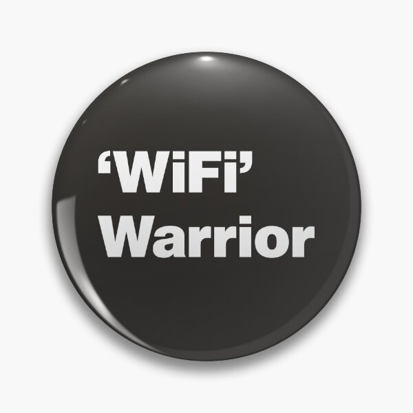 Item preview, WiFi Warrior - My Signal is My Sword designed and sold by nancycrazy.
