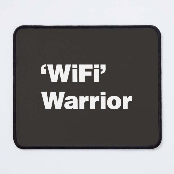 Item preview, WiFi Warrior - My Signal is My Sword designed and sold by nancycrazy.