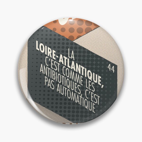 Item preview, Loire-Atlantique is like antibiotics, it's not automatic, the slogan is debatable designed and sold by Cyrille BRG.