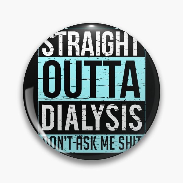 Item preview, Fresh from Dialysis: Humorous Kidney Support designed and sold by Shirtey.