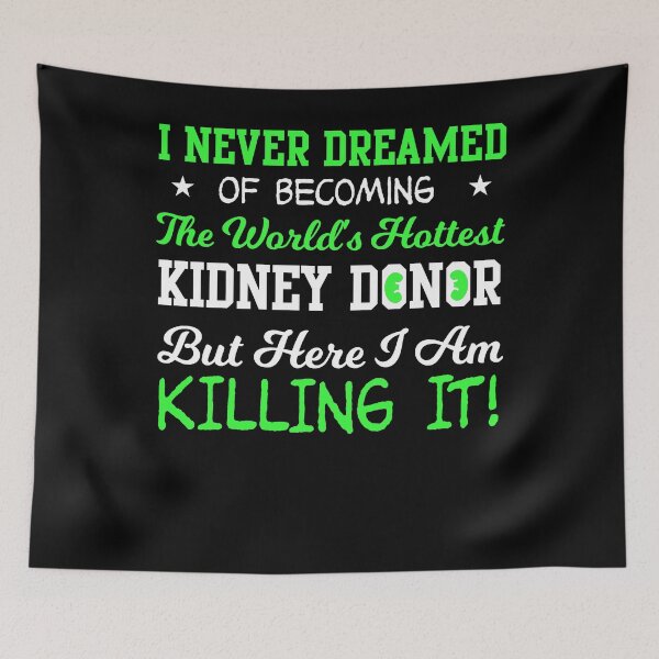 Item preview, World's Hottest Kidney Donor designed and sold by Shirtey.
