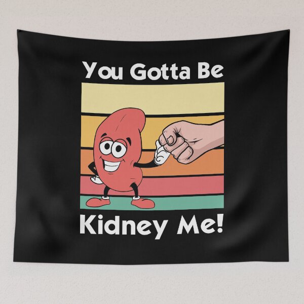 Item preview, Vintage Kidney Humor: Gotta Be Kidney Me designed and sold by Shirtey.