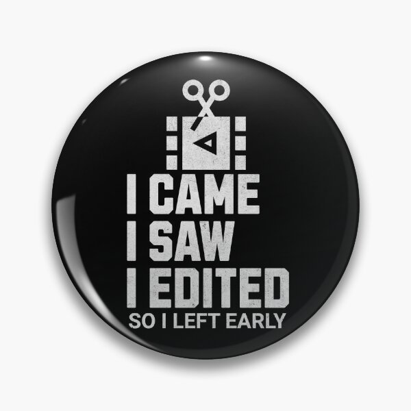Item preview, Filmmaking Funny I Came I Saw I Edited Filmmaker Gift For Cinematographer Camera Lover designed and sold by HosvPrint .s.