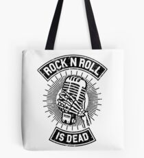 Rock and Roll is Dead Tote Bag