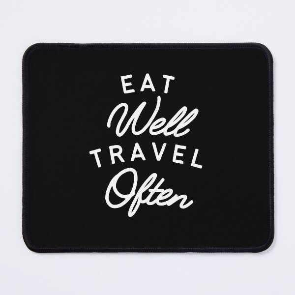 Item preview, Eat Well Travel Often designed and sold by OnTheTrend.