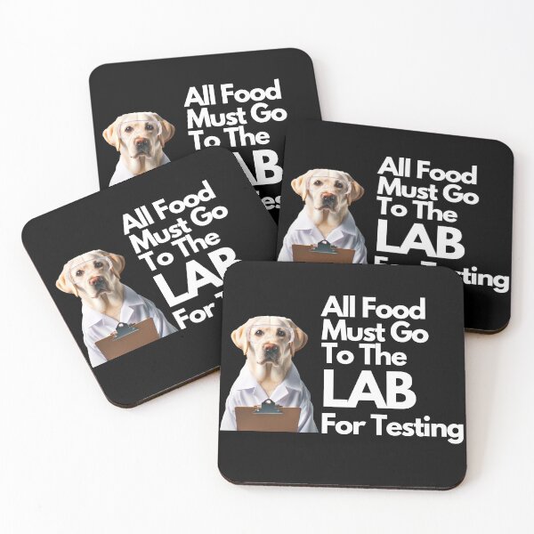 Item preview, All Food Must Go To The Lab For Testing | Labrador | Funny Dog Design designed and sold by ShopCoolStop.