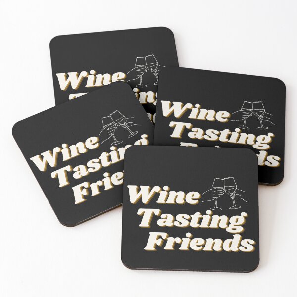 Item preview, Wine Tasting Friends | Wine | Friends | Wine Tasting designed and sold by ShopCoolStop.
