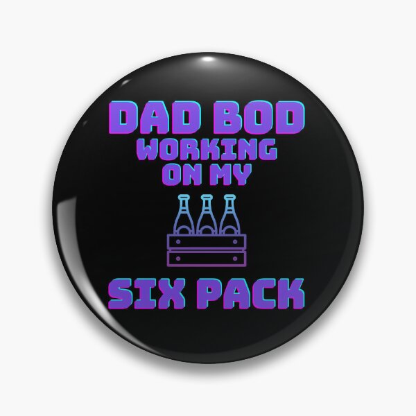 Item preview, DAD BOD Working On My Six Pack | Dad Bod | Dad | Funny designed and sold by ShopCoolStop.