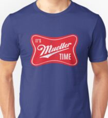 It's Mueller Time Vintage Shirt Unisex T-Shirt