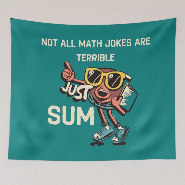 Item preview, Not All Math Jokes Are Terrible Just Sum designed and sold by box-artshop.