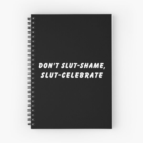 Item preview, Don't slut shame slut celebrate designed and sold by RodainaArt.