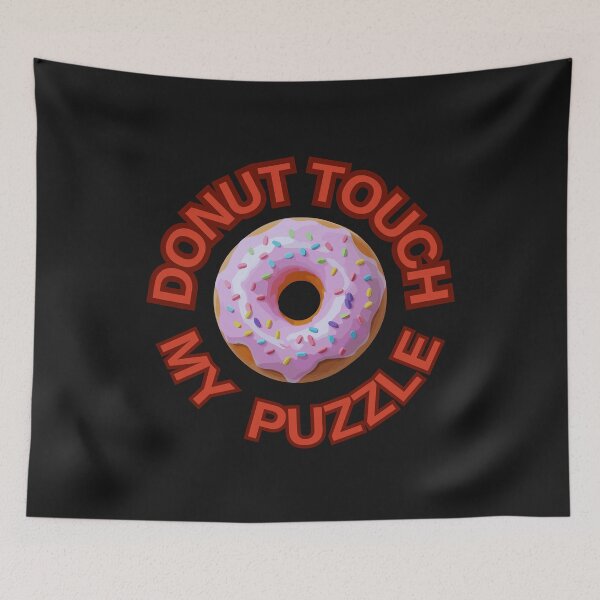 Item preview, Copy of DONUT Touch Puzzle ! Do not Touch Series designed and sold by Psycho-Crazy.