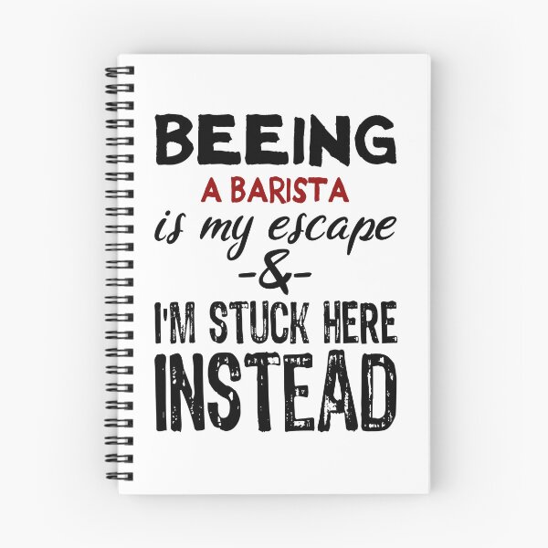 Item preview, Beeing A Barista is my escape designed and sold by BYNDART.