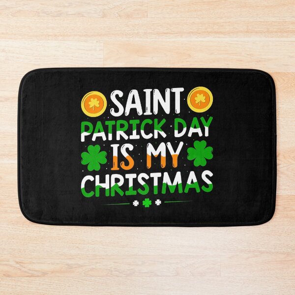 Item preview, Saint Patricks Day Is My Christmas  designed and sold by Smix Pixels.