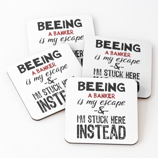 Item preview, Beeing A Banker is my escape designed and sold by BYNDART.