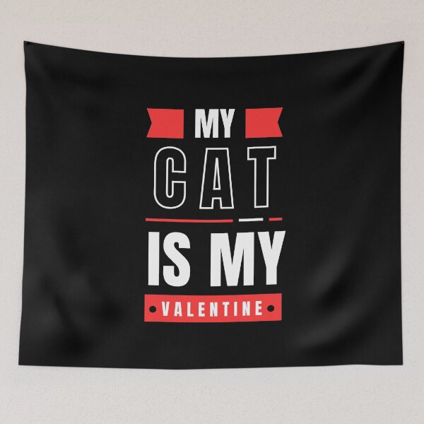 Item preview, My Cat Is My Valentine, Cat Lover designed and sold by saloui.