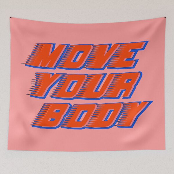 Item preview, Move your body designed and sold by Leo-Stride.