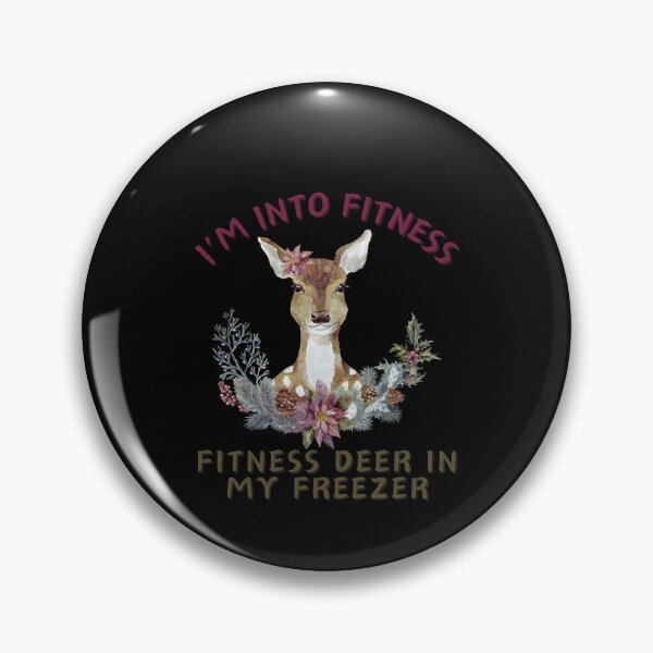 Item preview, I'm Into Fitness Fitness Deer In My Freezer Funny Classic Hunter Gift T-Shirt  designed and sold by SurtimAlex.