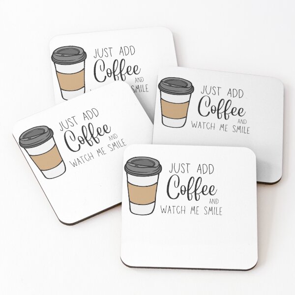 Item preview, Just add coffee and watch me smile, funny adult coffee enthusiast, preppy design designed and sold by StitchingSphere.