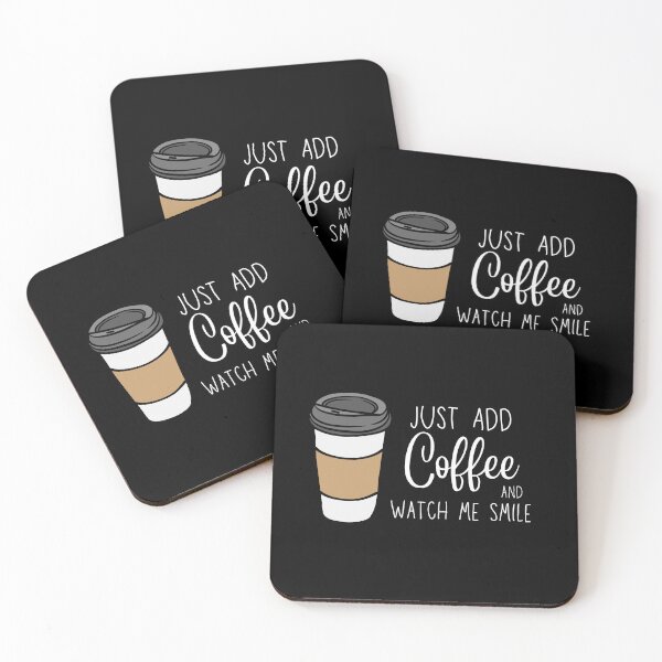 Item preview, Just add coffee and watch me smile, funny adult coffee enthusiast, preppy design designed and sold by StitchingSphere.
