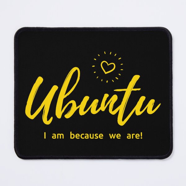 Item preview, UBUNTU - I am because we are! designed and sold by kuhlartde.