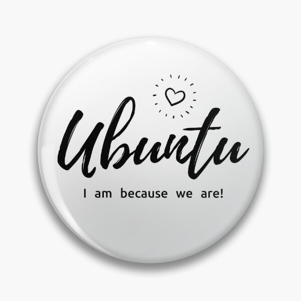 Item preview, UBUNTU - I am because we are! designed and sold by kuhlartde.