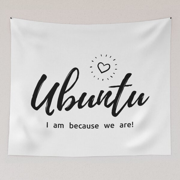 Item preview, UBUNTU - I am because we are! designed and sold by kuhlartde.