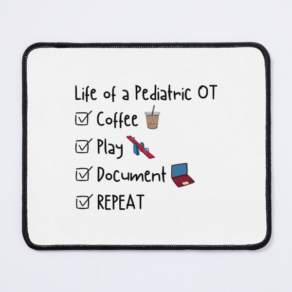 Item preview, Life of a Pediatric OT designed and sold by CLHPauls.
