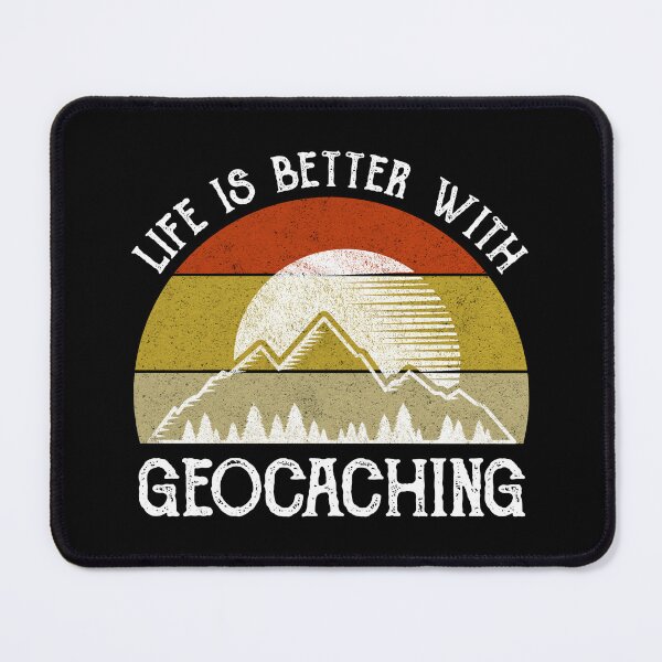 Item preview, Life Is Better With Geocaching designed and sold by Cat Lady Designs.