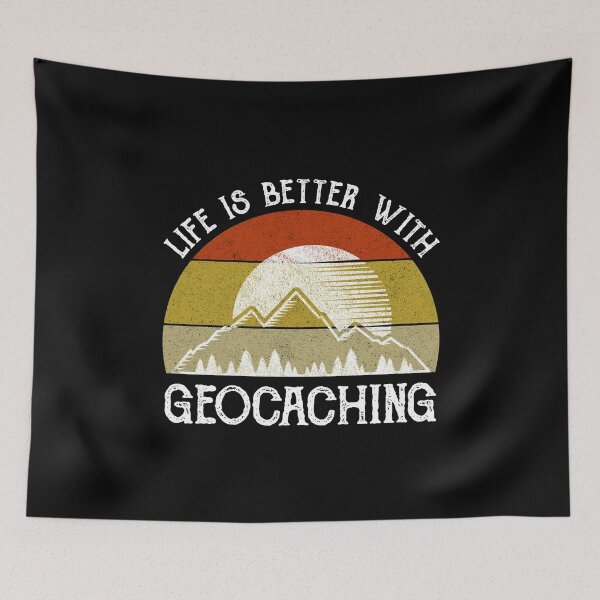 Item preview, Life Is Better With Geocaching designed and sold by Cat Lady Designs.