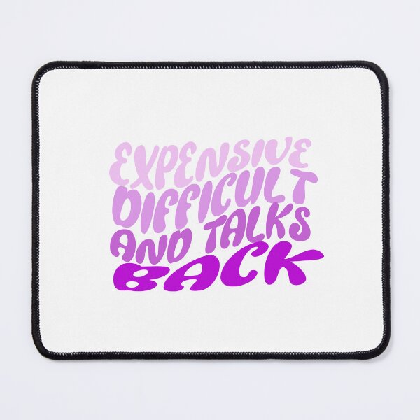 Item preview, Expensive Difficult and Talks Back funny and vintage designed and sold by DOPANDA ..