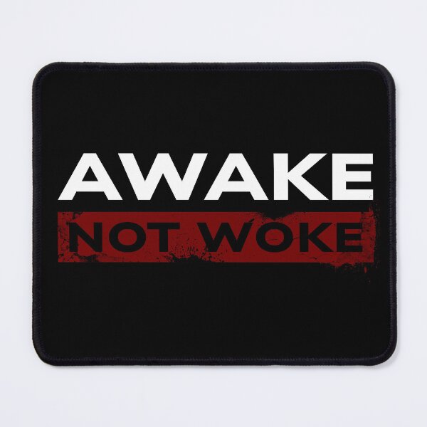 Item preview, Conscious Clarity - 'Awake Not Woke' Statement Design designed and sold by Sir Meow Meow.