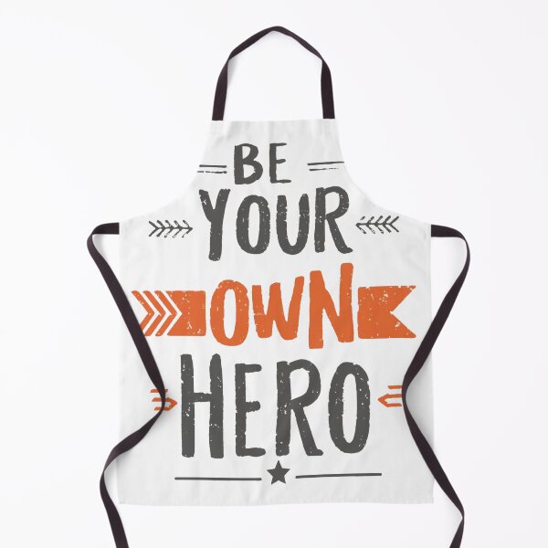 Item preview, Be your own hero designed and sold by Thompika.