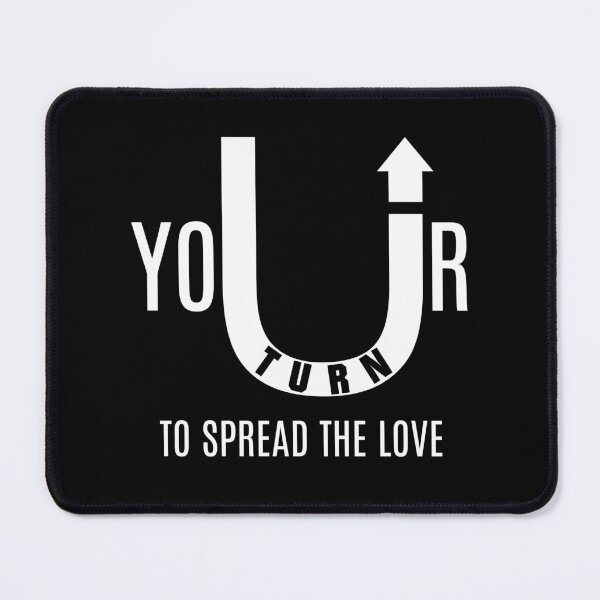 Item preview, U-Turn Your Turn - Spread The Love - Affirmation Inspirational Uplifting T-Shirt designed and sold by allmarkmade.