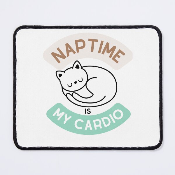 Item preview, Naptime is my cardio quote, sleeping cat designed and sold by raymishop.