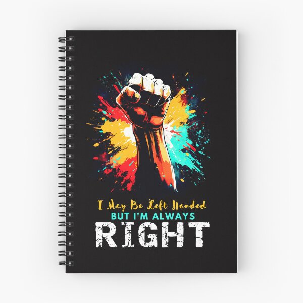 Item preview, I May Be Left Handed But I'm Always Right designed and sold by Filmharmony.