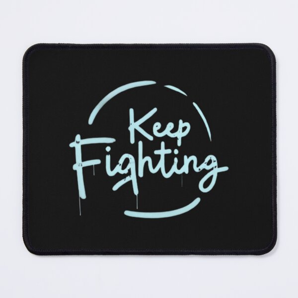 Item preview, Keep Fighting designed and sold by MillenniumDrip.