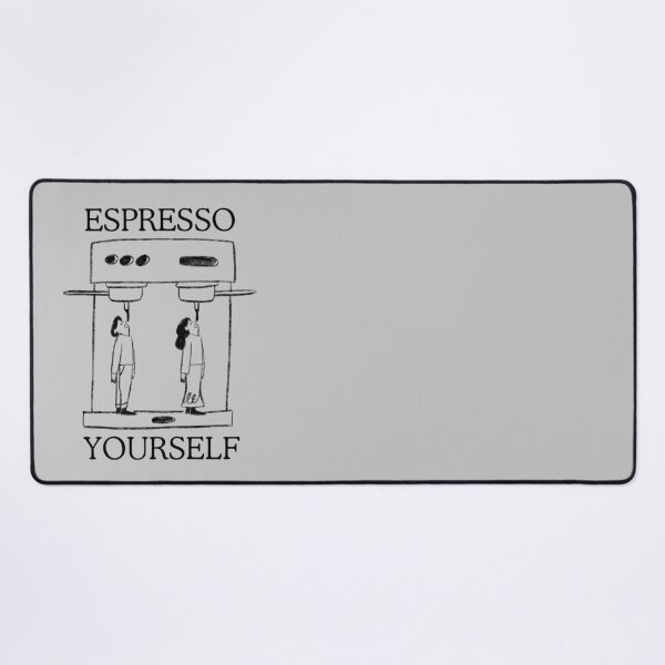Item preview, Espresso Yourself designed and sold by ScoobyN.