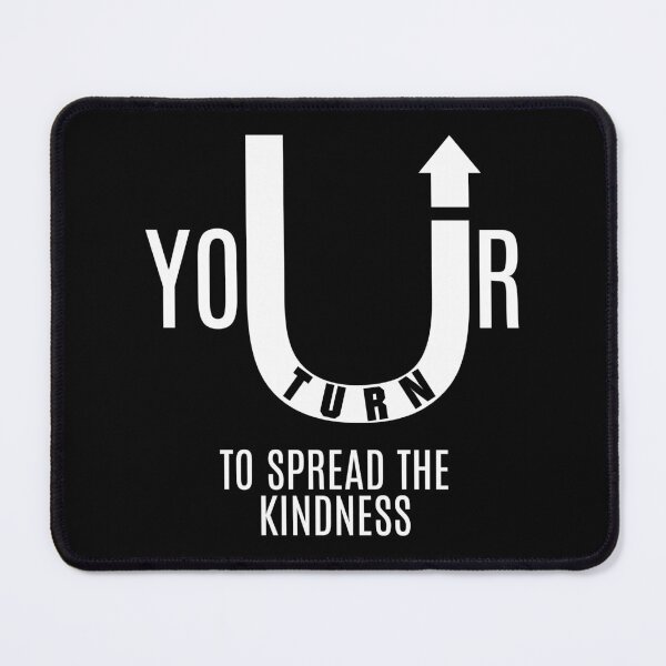 Item preview, U-Turn Your Turn - Spread The Kindness - Affirmation Inspirational Uplifting T-Shirt designed and sold by allmarkmade.
