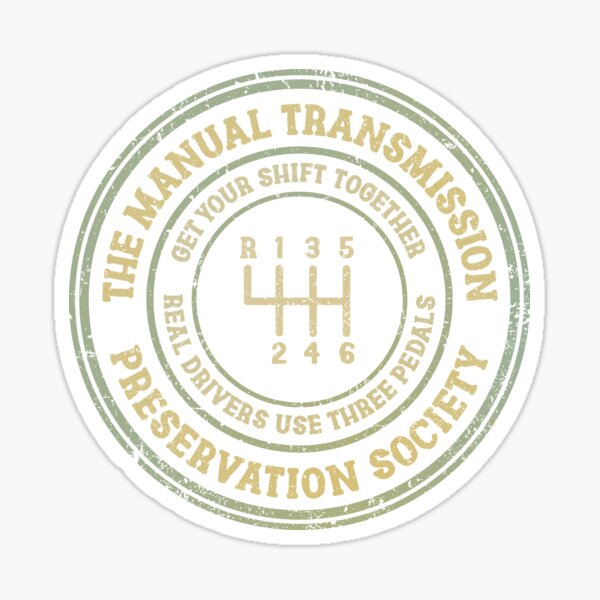"The Manual Transmission Preservation Society" Sticker for Sale by kg07