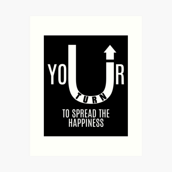 Item preview, U-Turn Your Turn - Spread The Happiness - Affirmation Inspirational Uplifting T-Shirt designed and sold by allmarkmade.