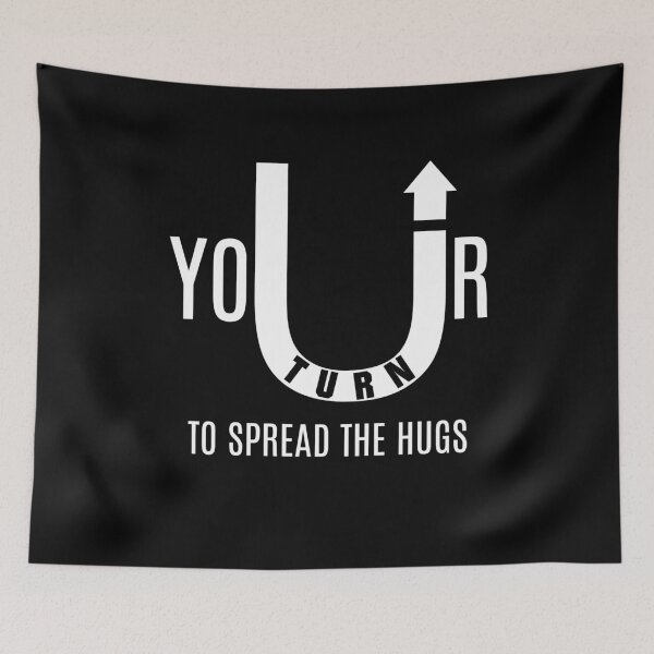Item preview, U-Turn Your Turn - Spread The Hugs - Affirmation Inspirational Uplifting T-Shirt designed and sold by allmarkmade.